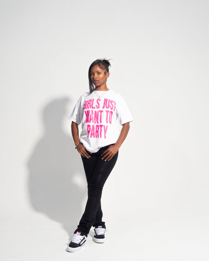 Girls Just Want To Party Tee