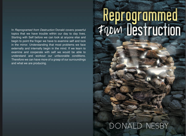 Reprogrammed From Destruction (Paperback Copy)